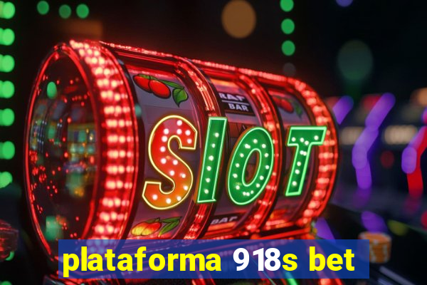 plataforma 918s bet